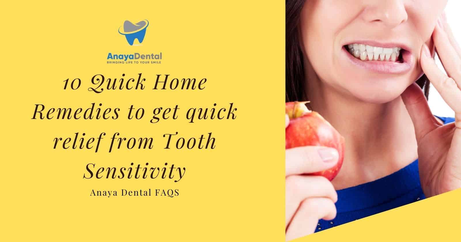 Home Remedies to get quick relief from Tooth Sensitivity