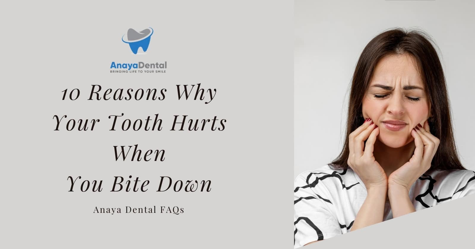 Reasons Why Your Tooth Hurts When You Bite Down