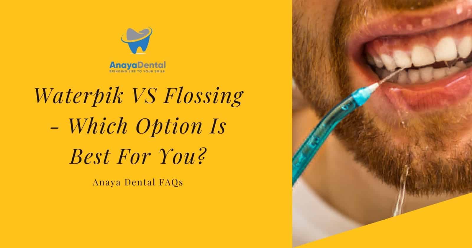 Waterpik VS Flossing - Which Option Is Best